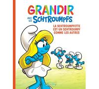 Grandir avec les Schtroumpfs - Tome 4 - La Schtroumpfette est un Schtroumpf comme les autres