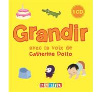 Grandir - Catherine Dolto - Gallimard jeunesse - broché - Album éveil dès la naissance
