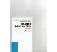 Grandir dans la crise - Conseil Famille et Société - Cerf - broché - Essai
