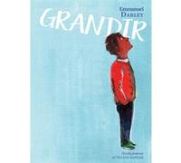 Grandir Emmanuel Darley (Auteur), Marion Kadi (Illustration)