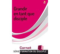Grandir en tant que disciple
