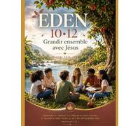 Grandir ensemble avec Jésus: Porter du fruit - Manuel biblique pour enfants