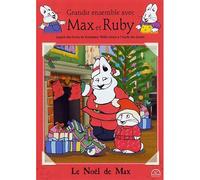 Grandir Ensemble Avec Max Et Ruby - 5 - Le Noël De Max