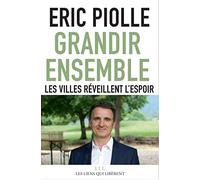 Grandir ensemble : Les villes réveillent l'espoir