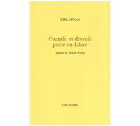 Grandir Et Devenir Poète Au Liban