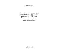 Grandir et devenir poète au Liban