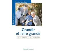 Grandir et faire grandir