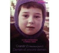 Grandir (O heureux jours !) - Demain et encore demain Edition 2 DVD G