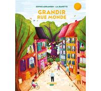 Grandir rue Monde - Sophie Adriansen - Athizes - cartonné - Album jeunesse