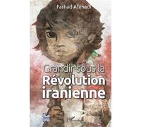 Grandir sous la Révolution iranienne – L'Harmattan