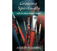Grandir spirituellement avec le modèle Myers-Briggs