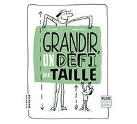 Grandir, un défi de taille