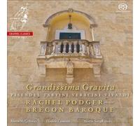 Grandissima Gravita: Sonatas by Pisendel / Tartini / Vivaldi / Podger, Rachel