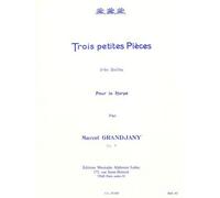 GRANDJANY - 3 PETITES PIECES TRES FACILES OP.7 - HARPE