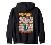 Grandma Has a PhD in Love and Cookies Sweat à Capuche