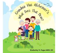 Grandma Has Alzheimer's.: What Does That Mean?