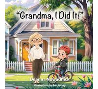"Grandma, I Did It!"