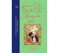 Grandma, I Love You More Than Anything in the World: Grandma and Me