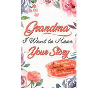 Grandma, I Want To Hear Your Story