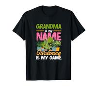 Grandma is My Name Gardening is My Game Funny Gardening is My Game T-Shirt