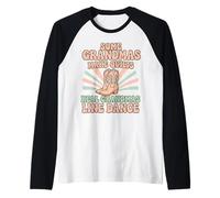 Grandma Line Dancing Dancer Musique Country Manche Raglan