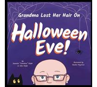 Grandma Lost Her Hair On Halloween Eve