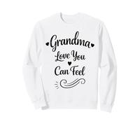 Grandma Love You Can Feel - Mignonne fière Famille Grand-mère Sweatshirt