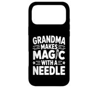 Grandma Makes Magic with A Needle Couture Humour Coque pour iPhone 17 Pro Max