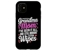 Grandma MOM I VE Seen IT All and I Still Brought Extra Wipes Coque pour iPhone 11