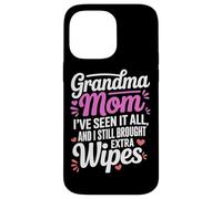 Grandma MOM I VE Seen IT All and I Still Brought Extra Wipes Coque pour iPhone 14 Pro Max
