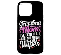 Grandma MOM I VE Seen IT All and I Still Brought Extra Wipes Coque pour iPhone 15 Pro Max