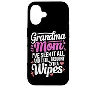 Grandma MOM I VE Seen IT All and I Still Brought Extra Wipes Coque pour iPhone 16
