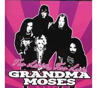 Grandma Moses - Little, Too Late