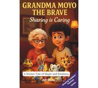 GRANDMA MOYO THE BRAVE: Sharing is Caring