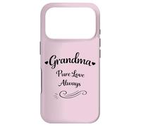 Grandma Pure Love Always Fête des Mères - Proud Loving Grandma Coque pour iPhone 17 Pro