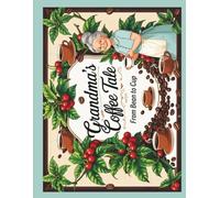 Grandma’s Coffee Tale: From Bean to Cup - A Fun Coloring Story for Kids