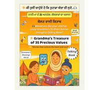 Grandma’s Treasure of 35 Precious Values - Talking Book (07 of 33): Nani Maa’s 35 Short Stories - First Book of the Mother & Grandmother’s Blessings Kit (01 of 06)