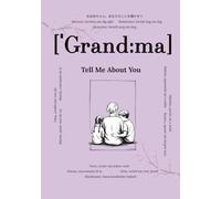 Grandma, Tell Me About You: Questions That Will Last Forever | A Heartfelt Memory Book to Fill Out | Gift for Grandmothers, Keepsake Journal for ... Prompts & Space for Personal Stories
