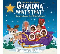 Grandma, What's That? Countdown to Christmas: A Nine Mile Babies Adventure