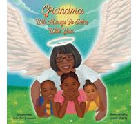 Grandma Will Always Be Here With You