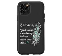 Grandma Wings Were Ready By My Heart Not Memorial Coque pour iPhone 11 Pro