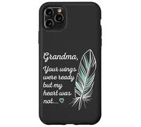 Grandma Wings Were Ready By My Heart Not Memorial Coque pour iPhone 11 Pro Max