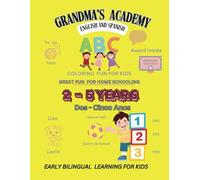 GRANDMA'S ACADEMY: ENGLISH AND SPANISH COLORING FUN FOR KIDS