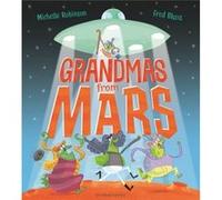 Grandmas from Mars by Michelle Robinson Robinson Michelle (Auteur)