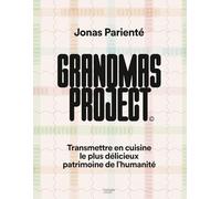 Grandmas project: Transmettre en cuisine le plus délicieux patrimoine de l'humanité