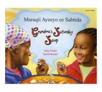 Grandmas Saturday Soup in Somali and English by Sally Fraser