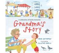 Grandmas Story by Moira Butterfield Moira Butterfield (Auteur)