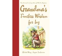 Grandma's Timeless Wisdom for Ivy: A Personalized Grandma Book for Ivy - a Heartfelt Keepsake Gift of Love, Wisdom, and Encouragement for Her ... Day, Graduation, or Just to Say, "I Love You"