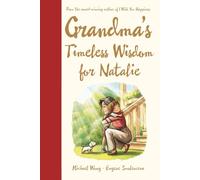 Grandma's Timeless Wisdom for Natalie: A Personalized Grandma Book for Natalie - a Heartfelt Keepsake Gift of Love, Wisdom, and Encouragement for Her ... Day, Graduation, or Just to Say, "I Love You"