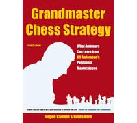 Grandmaster Chess Strategy: What Amateurs Can Learn from Ulf Andersson's Positional Masterpieces